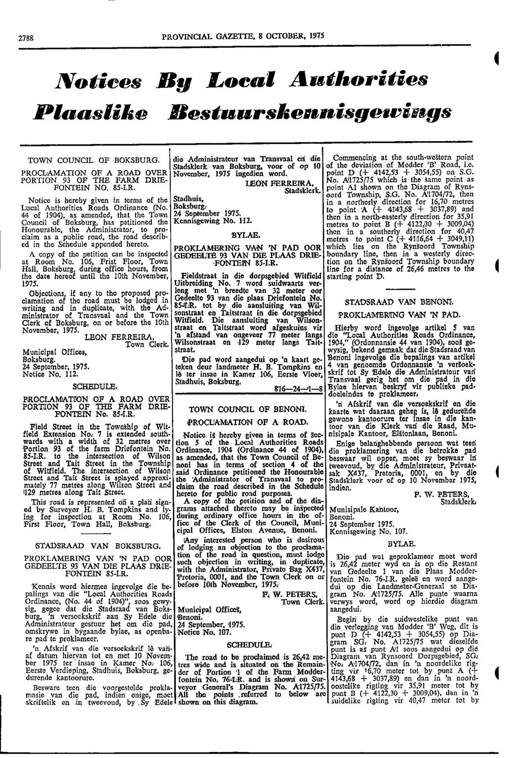 2788 PROVNCAL GAZETTE 8 OCTOBER 1975 Notices By Local Authorities Planslike Bestaarsheanisgesvings TOWN COUNCL OF BOKSBURG dio Administrateur van Transvaal elf die Commencing at the southwestern
