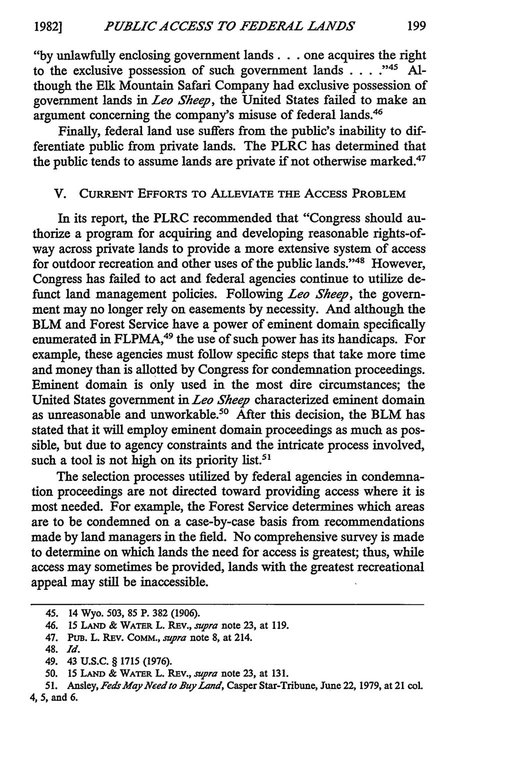 1982] PUBLICACCESS TO FEDERAL LANDS "by unlawfully enclosing government lands.. one acquires the right to the exclusive possession of such government lands.