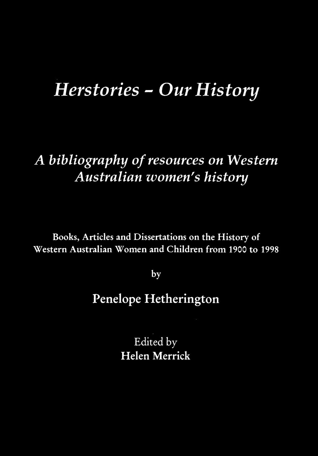 EDITH COWAN UNIVERSITY LIBRARY Herstories - Our History A