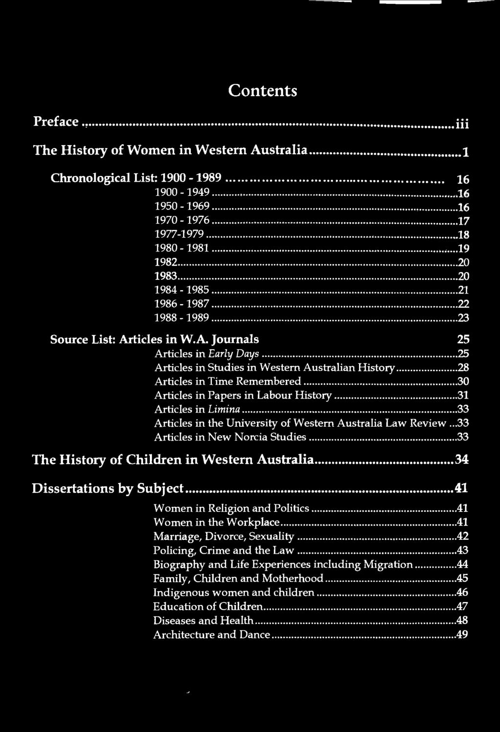 ........ 23 Source List: Articles in W.A. Journals 25 Articles in Early Days................... 25 Articles in Studies in Western Australian History... 28 Articles in Time Remembered.