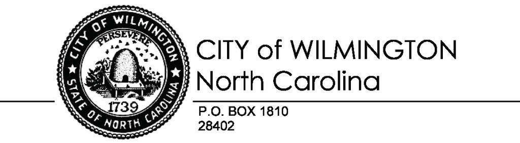 ITEM O1 2/16/2016 OFFICE OF THE CITY MANAGER (910) 341-7810 FAX(910)341-5839 TDD (910)341-7873 City Council City Hall Wilmington, North Carolina 28401 Dear Mayor and Councilmembers: Attached for your
