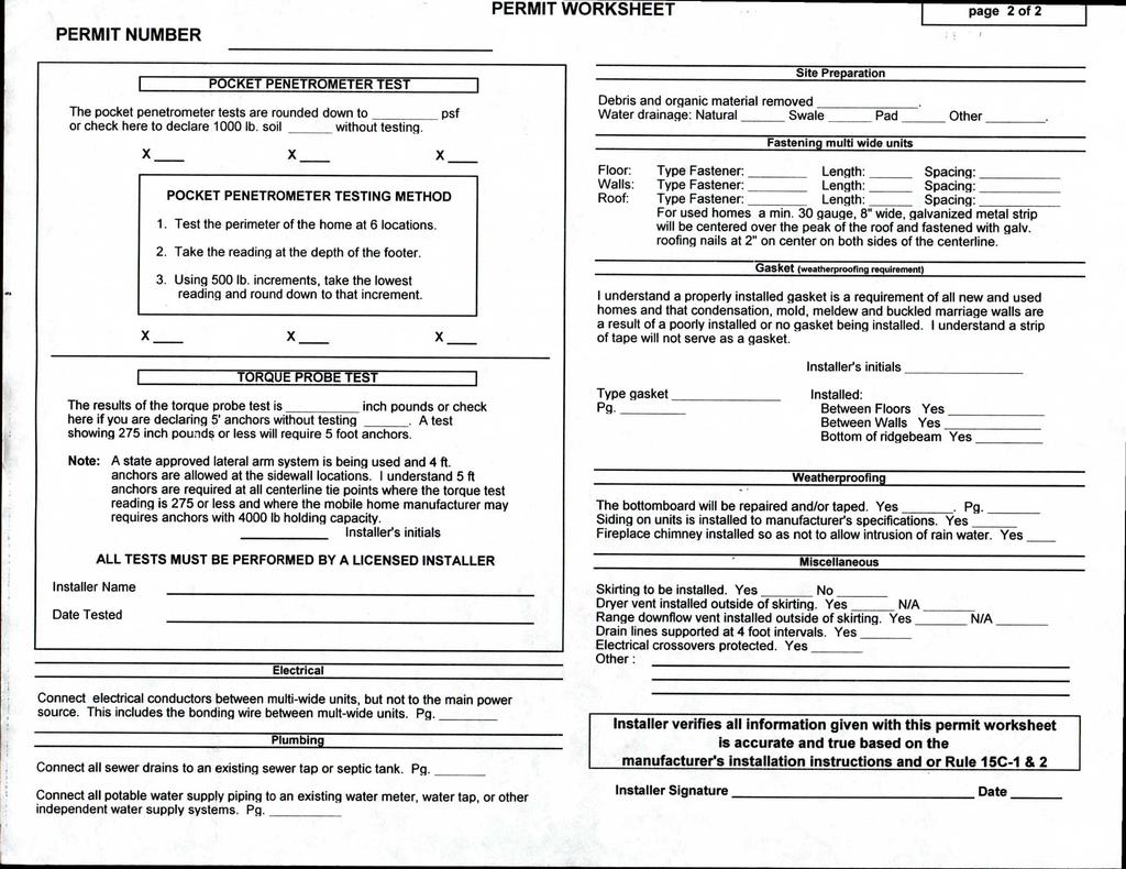 PERMIT NUMBER PERMIT WORKSHEET X POCKET PENETROMETER TEST The pocket penetrometer tests are rounded down to psf or check here to declare 1000 lb. soil without testing.