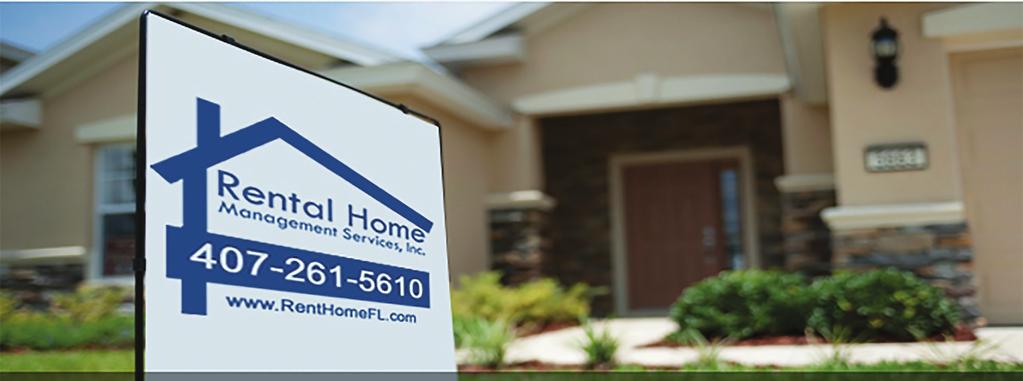 Relax We ll take care of it for you! Welcome to Rental Home Management Services, Inc.! This Property Owner s Handbook is designed to familiarize you with our administrative process.
