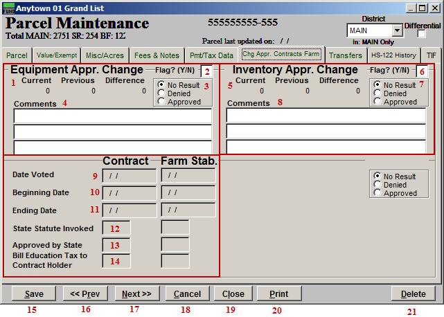 The Chg Appr. Contracts Farm tab: Personal 1. Equipment Appr. Change: The system will show the values from the Value/Exempt tab and the calculated difference. 2. Flag?