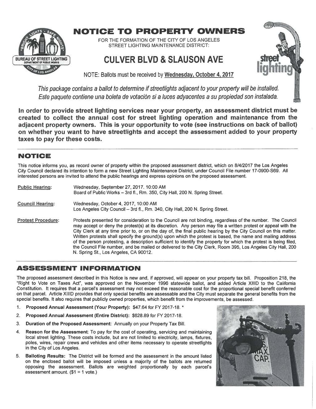 NOTICE TO PROPERTY OWNERS FOR THE FORMATION OF THE CITY OF LOS ANGELES STREET LIGHTING MAINTENANCE DISTRICT: BUREAU OF STREET LIGHTING DEPARTMENT OF PU8LE WORKS CULVER BLVD & SLAUSON AVE Iigntin