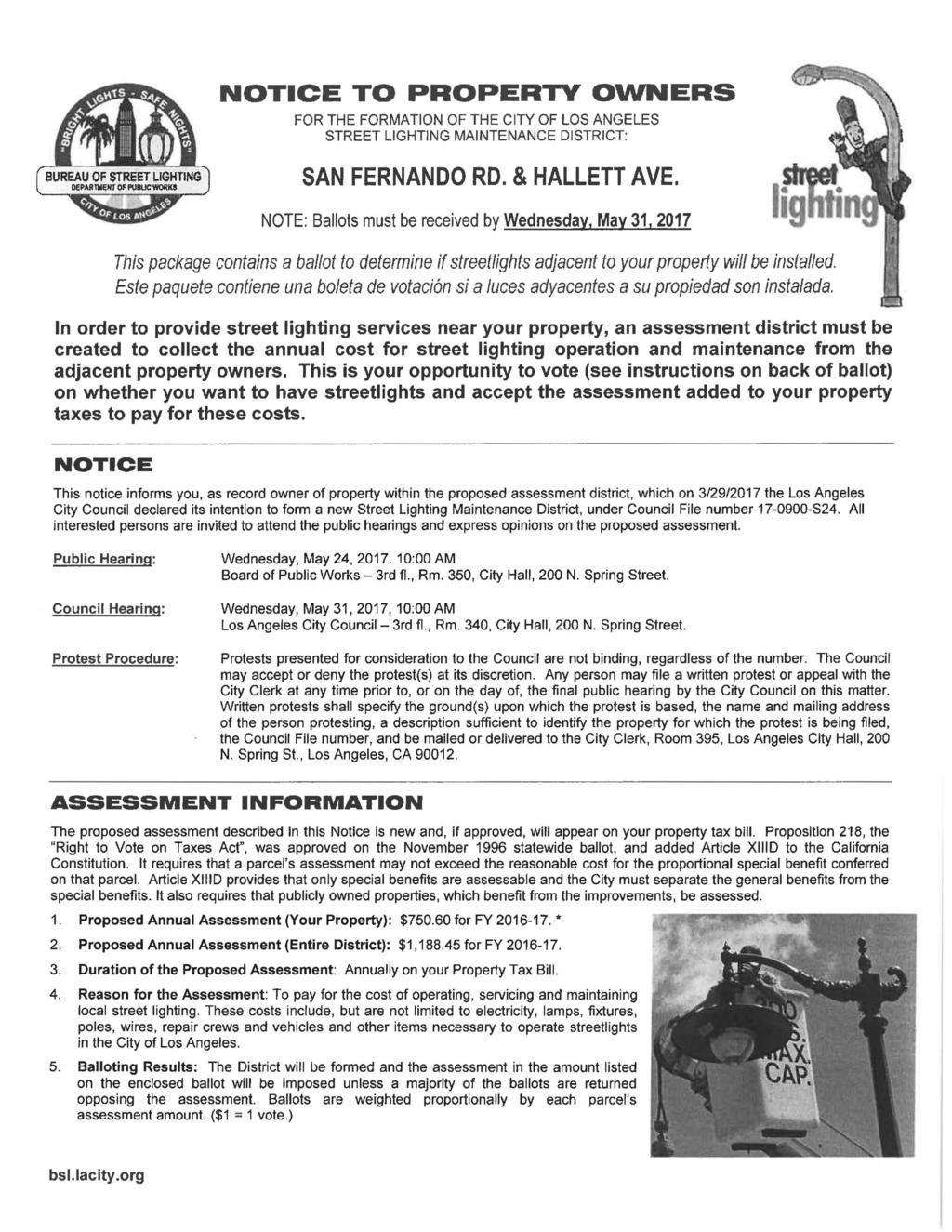 NOTICE TO PROPERTY OWNERS FOR THE FORMATION OF THE CITY OF LOS ANGELES STREET LIGHTING MAINTENANCE DISTRICT: ^BUREAU OF STREET LIGHTING ^ DEPARTMENT OF PU8UC WORKS SAN FERNANDO RD. & HALLETT AVE.
