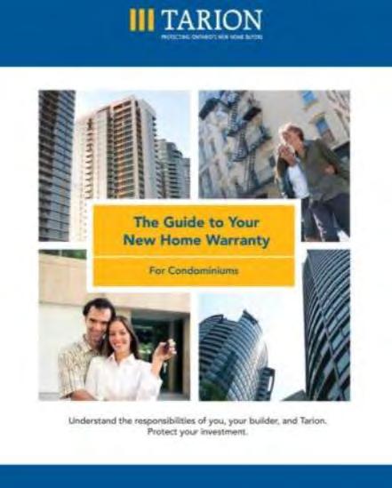 TARION Warranty Corporation Homeowner Information Package What you need to know about your warranty and what is