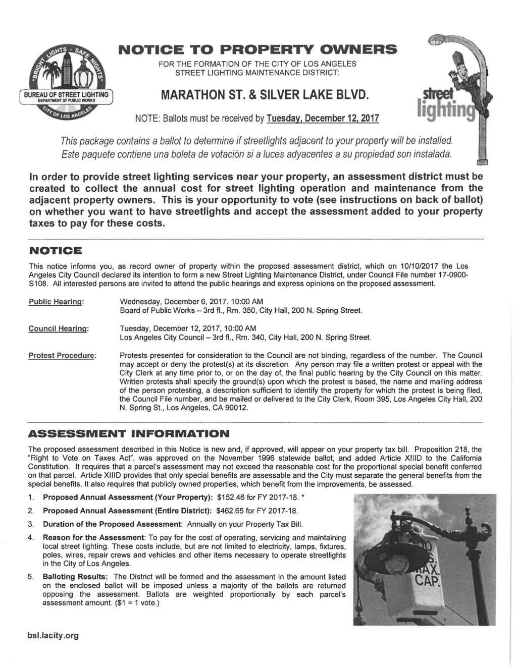 NOTICE TO PROPERTY OWNERS FOR THE FORMATION OF THE CITY OF LOS ANGELES STREET LIGHTING MAINTENANCE DISTRICT: f BUREAU OF STREET LIGHTING l DEPARTMENT OF PUBLIC WORKS MARATHON ST. & SILVER LAKE BLVD.