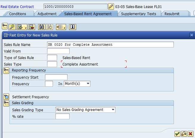 Create Sales-based Lease-out Create Sales-based Lease-out Update Salesbased Lease out Sales-based Settlement Periodic Posting, Simulation, Execution & Reversal Invoice: Create & Reverse Frequency