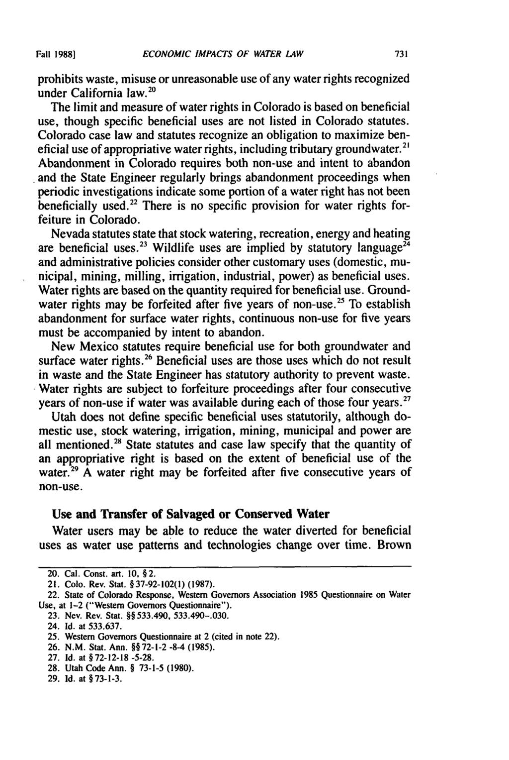 Fall 1988] ECONOMIC IMPACTS OF WATER LAW prohibits waste, misuse or unreasonable use of any water rights recognized under California law.
