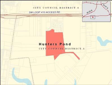 Hunters Pond Tax Increment Reinvestment Zone #25 BACKGROUND Designation Status: Resolution of Intent approved by City Council on September 23, 2004 Location: Near SW Loop 410 and Zarzamora Developer: