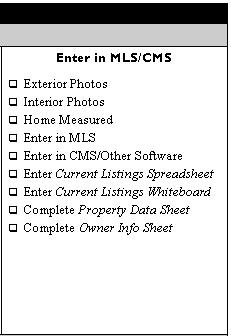 6 MREA OPERATIONS: SERVICING SELLERS Initiate the Listing Complete the Listing Paperwork (continued) Enter the listing in the MLS and your CMS The steps to enter the listing in the MLS and your CMS