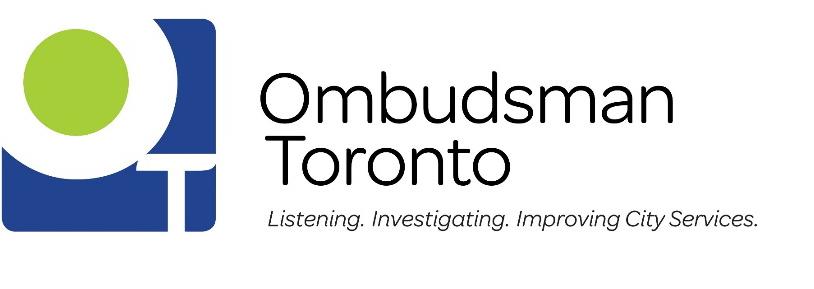 Ombudsman Toronto Enquiry Report Enquiry into the City of Toronto's Handling of a Building Permit for Construction of a House May 15, 2018 Complaint Summary 1. Mr. L complained to Ombudsman Toronto.