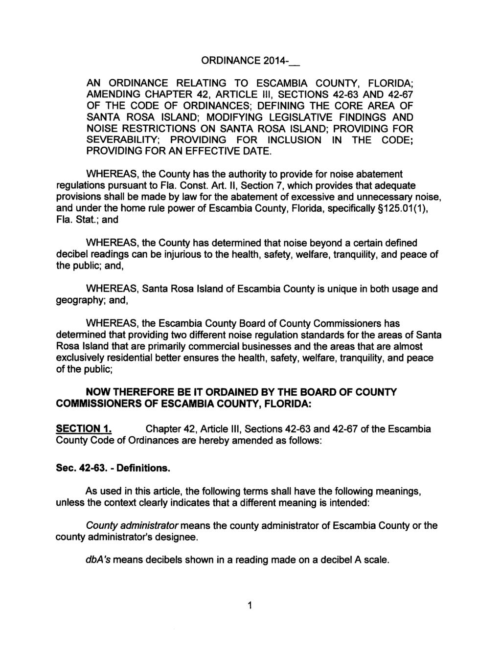 ORDINANCE 2014-_ AN ORDINANCE RELATING TO ESCAMBIA COUNTY, FLORIDA; AMENDING CHAPTER 42, ARTICLE III, SECTIONS 42-63 AND 42-67 OF THE CODE OF ORDINANCES; DEFINING THE CORE AREA OF SANTA ROSA ISLAND;