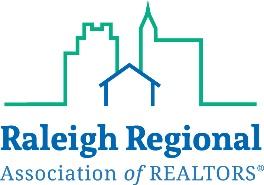 Raleigh Regional Association of REALTORS Tessa Hultz, RCE, CAE, CIPS, epro Raleigh Regional Association of REALTORS, CEO Triangle MLS, President/CEO Casey R.