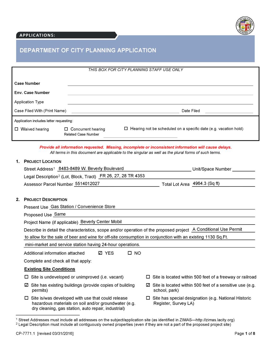 APPLICATIONS: B? mt DEPARTMENT OF CITY PLANNING APPLICATION TH/S SOX FOR CITY PLANNING STAFF USE ONLY Case Number Env.