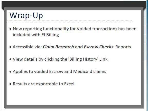 22 Wrap-Up Remember, the transactions will be viewable in the Claim Research Report first, then