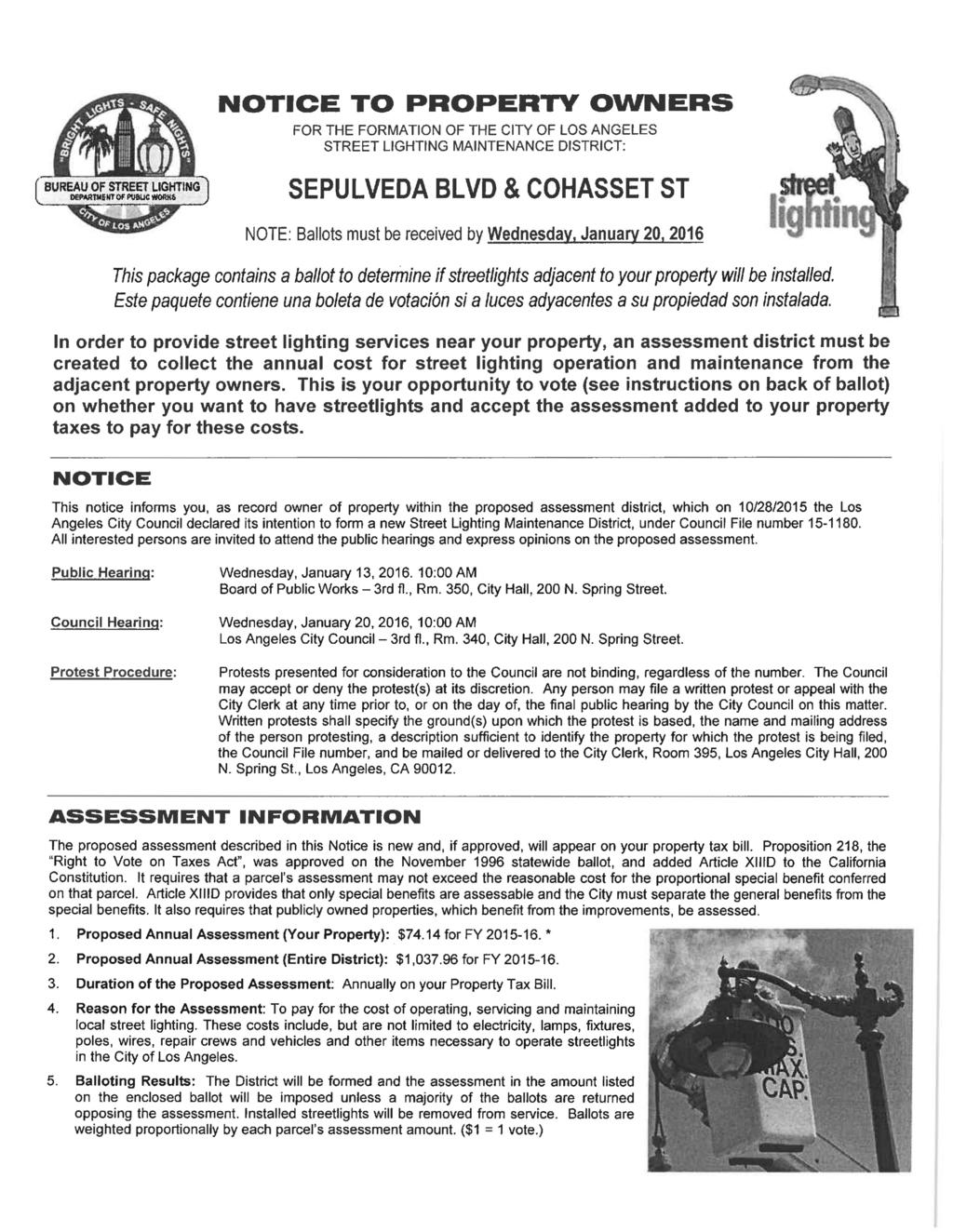 NOTICE TO PROPERTY OWNERS a FOR THE FORMATION OF THE CITY OF LOS ANGELES STREET LIGHTING MAINTENANCE DISTRICT: BUREAU OF STREET LIGHTING MPARttlEHTOF RUBUC WORKS SEPULVEDA BLVD & COHASSET ST NOTE: