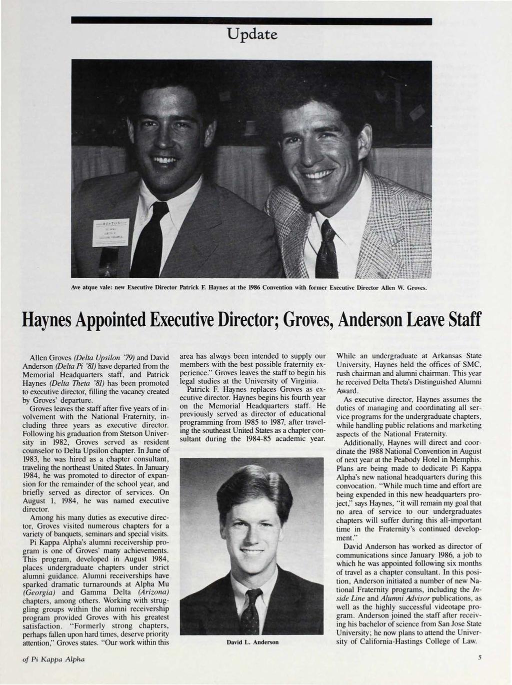 Update Ave atque vale: new Executive Director Patrick F. Haynes at the 1986 Convention with former Executive Director Allen W. Groves.
