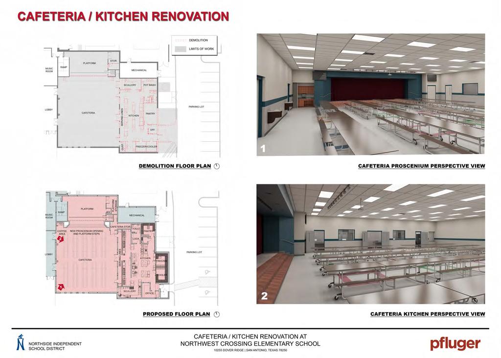 NORTHWEST CROSSING ELEMENTARY SCHOOL Cafeteria / Kitchen Renovation Architect Pfluger Architects Project Architect Carr Hornbuckle NISD Project Manager Chris Parker Contractor TBD Construction