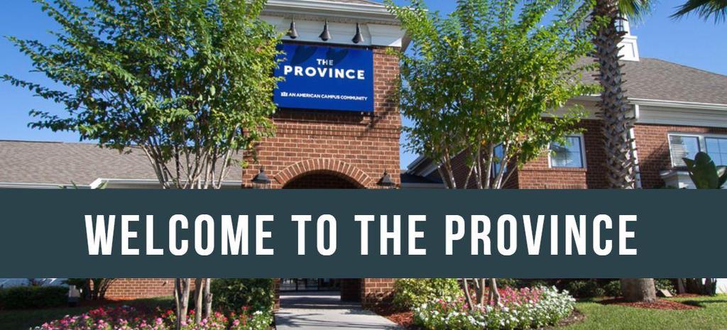 Welcome to The Province, an American Campus Community, bringing student housing to life.