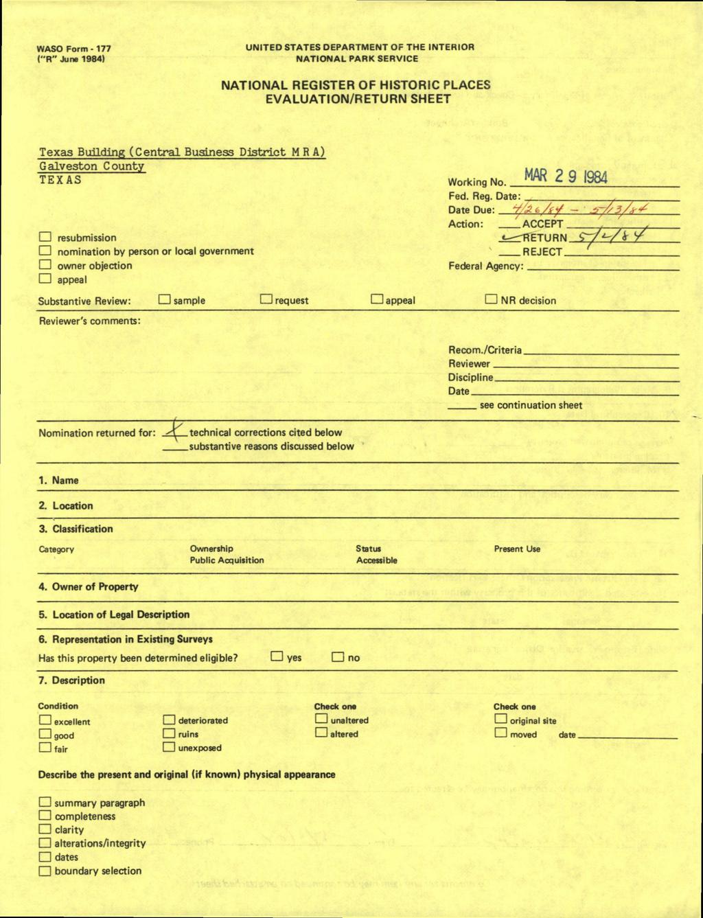 WASO Form - 177 ("R" June 1984) UNITED STATES DEPARTMENT OF THE INTERIOR NATIONAL PARK SERVICE NATIONAL REGISTER OF HISTORIC PLACES EVALUATION/RETURN SHEET Texas Building (Central Business District
