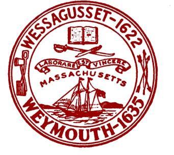 Town of Weymouth Massachusetts Robert L. Hedlund Mayor 75 Middle Street Weymouth, MA 02189 Office: 781.340.5012 Fax: 781.335.8184 www.weymouth.ma.