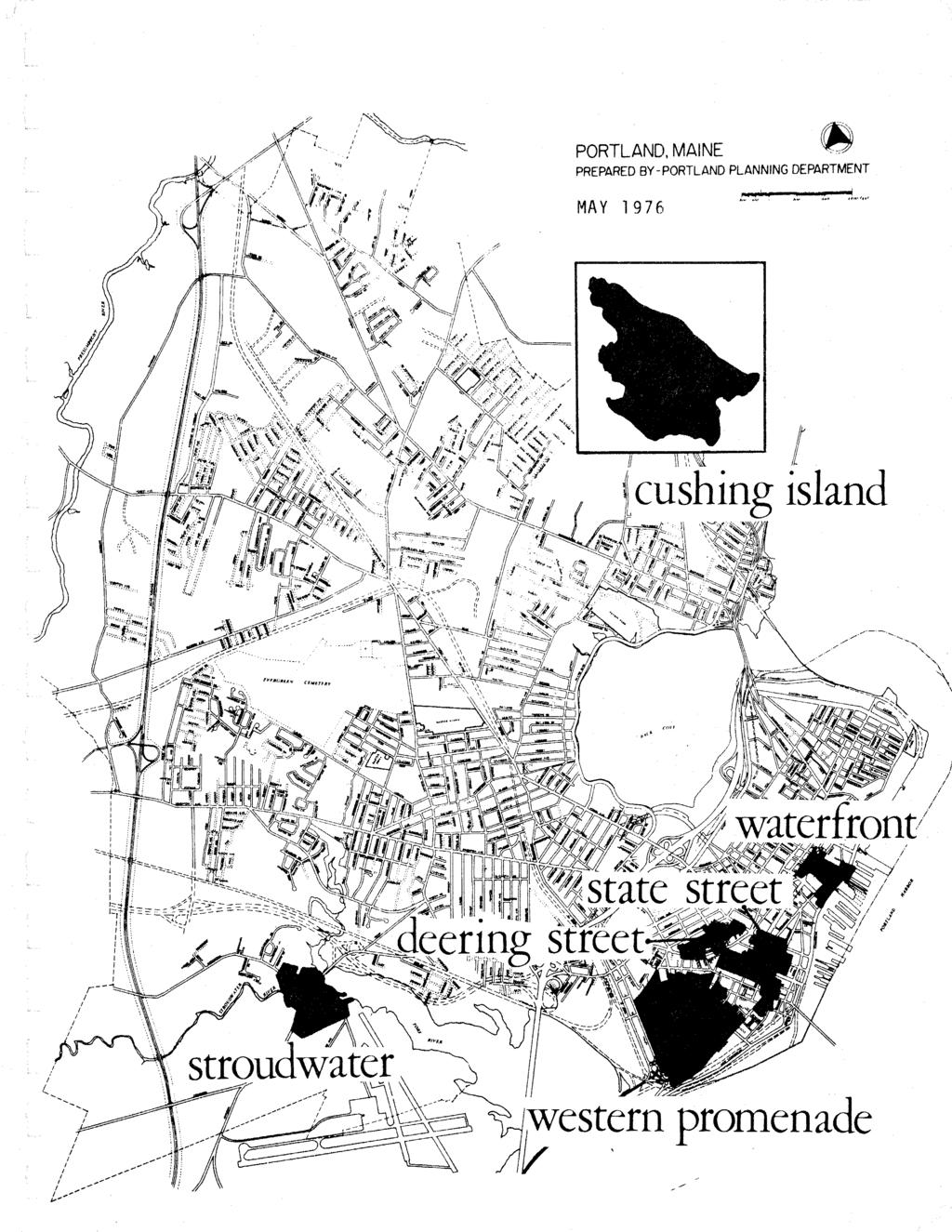 ,,, PORTLAND, MAINE PREPARED BY -PORTLAND PLANNING DEPARTMENT MAY 1 9 7 6