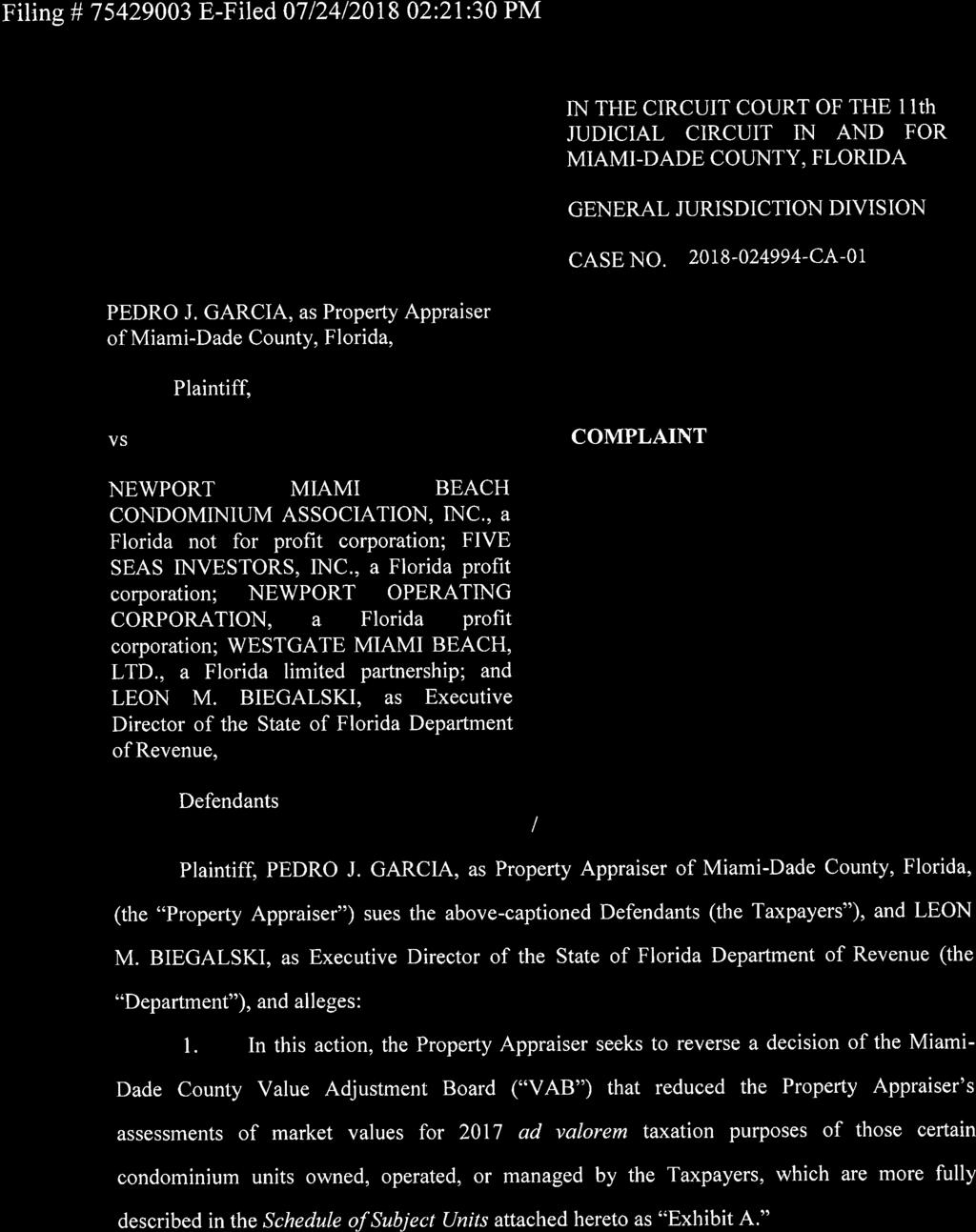 Filing # 75429003 E-Filed 0712412018 02:21:30 PM IN THE CIRCUIT COURT OF THE I lth JUDICIAL CIRCUIT IN AND FOR MIAMI-DADE COUNTY, FLORIDA GENERAL JURISDICTION DIVISION CASENO.