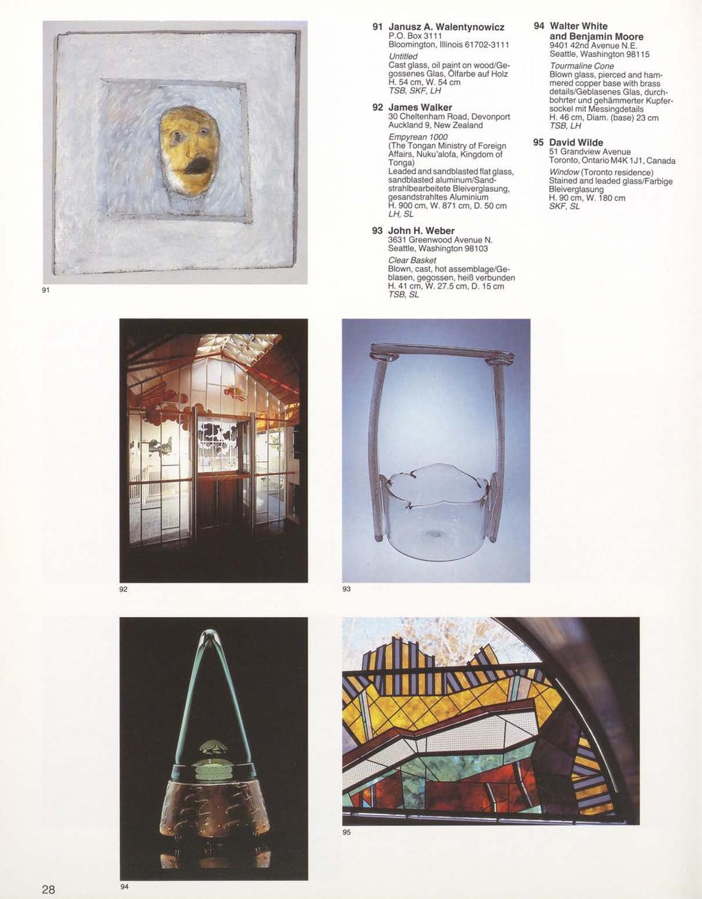 91 Janusz A. Walentynowicz P.O. Box 3111 Bloomington, Illinois 61702-3111 Untitled Cast glass, oil paint on wood/gegossenes Glas, Olfarbe auf Holz H. 54 cm, W.