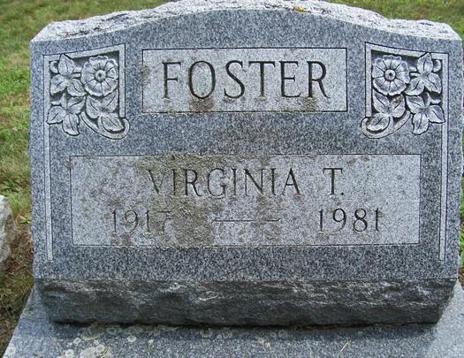 * Samuel Burnett Foster and * Virginia Ruth Thomas were married. * Virginia Ruth Thomas was born on 4 Aug 1917 in Penfield, Monroe Co., NY.