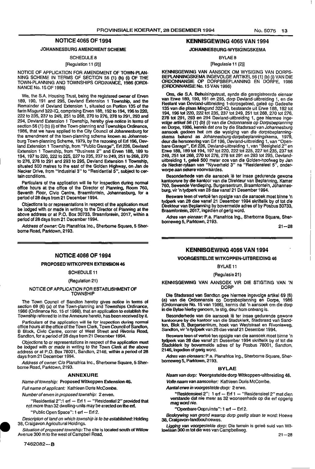 PROVINSIALE KOERANT, 28 DESEMBER 1994 No 5075 13 NOTICE 4065 OF 1994 KENNISGEWING 4065 VAN 1994 JOHANNESBURG AMENDMENT SCHEME SCHEDULE 8 JOHANNESBURG WYSIGINGSKEMA BYLAE Er [Regulation 11 (2)]