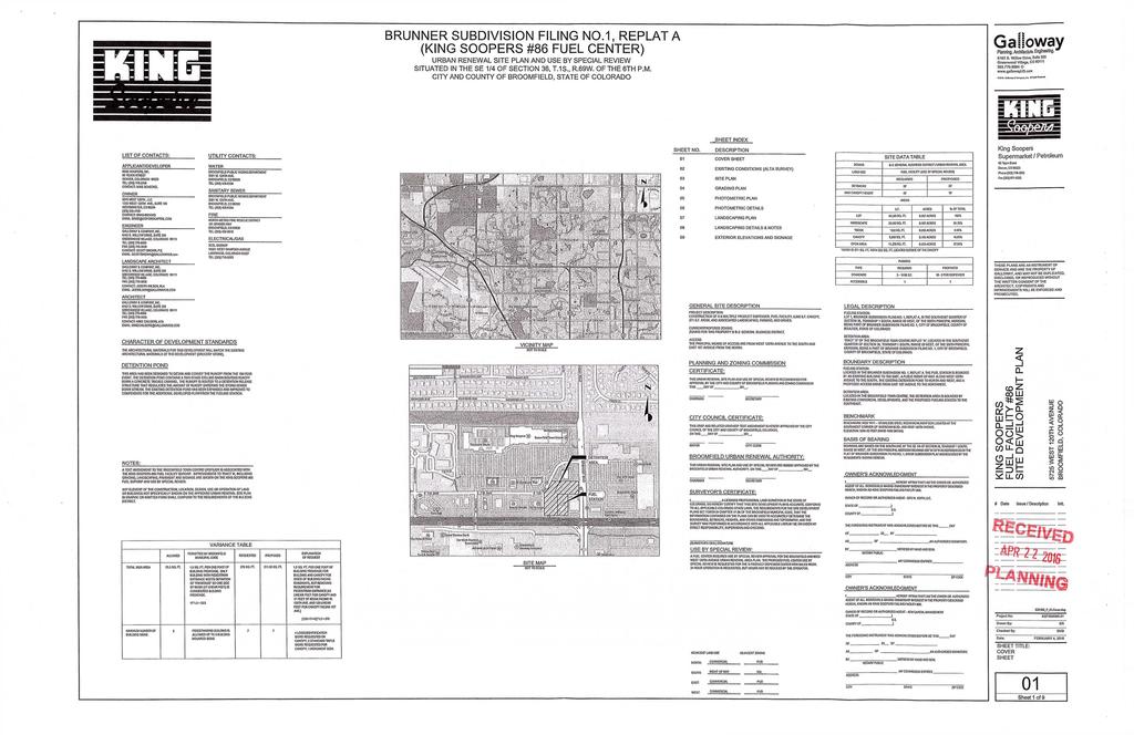 BRUNNER SUBDIVISION FILING N0.1, REPLATA (KING SOOPERS #86 FUEL CENTER) Galloway Planning. Architecture. Engineering. 6162 S. Willow Drive, Suite320 Greenwood Village, CO80111 303.770.8884 0 www.