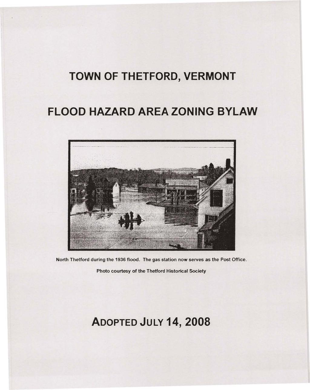 , VERMONT FLOOD HAZARD AREA ZONING BYLAW North Thetford during the 1936 flood.