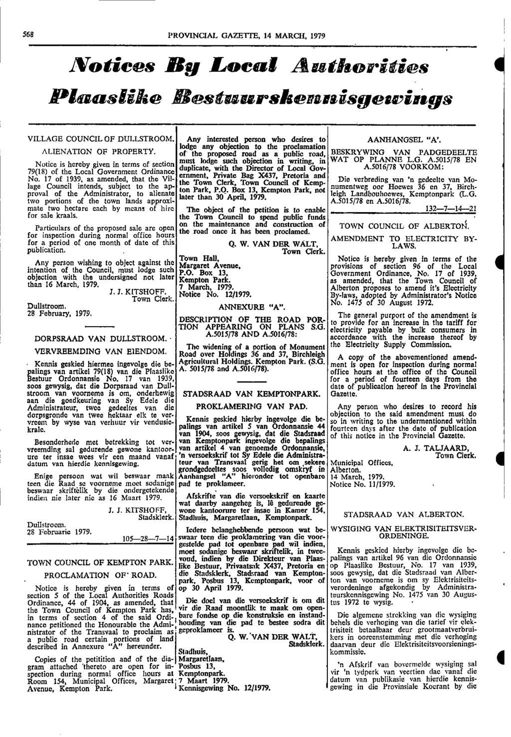 beswaar 568 PROVNCAL GAZETTE 4 MARCH 979 Notices By Local Authorities Planslike Bestuursluennisgetria gs VLLAGE COUNCL OF DULLSTROOM Any interested person who desires to AANHANGSEL "A lodge any
