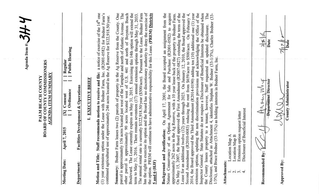 the County leases property to a tenant, however, Staff requested an; updated disclosure. The Disclosure, attached as Attachment 4, identifies Stephen W.
