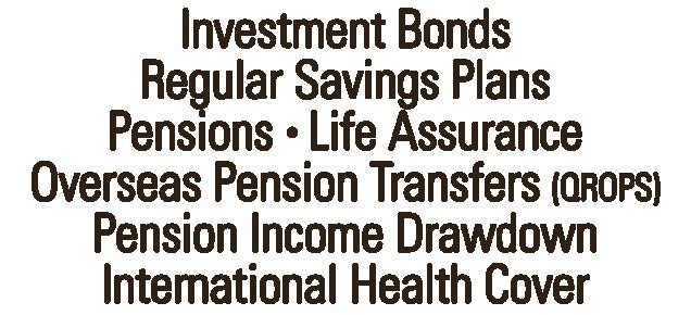 50 The CBPG Magazine 16th February - 14th March 2018 Issue 16 The Costa Blanca Property & Business Guide Speak to us about: Investment Bonds Regular Savings Plans Pensions Life