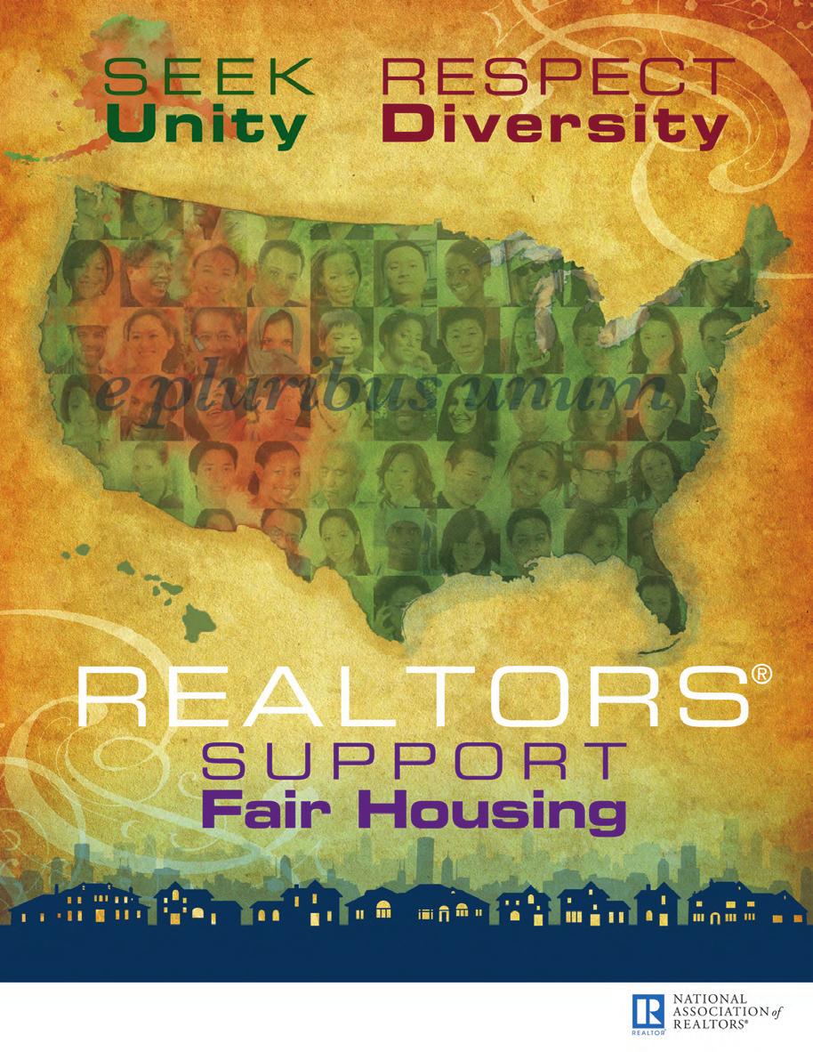 Keep informed about fair housing law and practices, improving my clients' and customers' opportunities and my business.