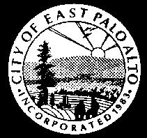 CITY OF EAST PALO ALTO COMMUNITY AND ECONOMIC DEVELOPMENT DEPARTMENT 1960 Tate Street, East Palo Alto, CA 94303 Tel. No. 650.853.