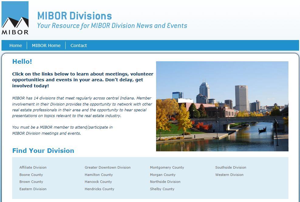 MIBOR Divisions Fourteen recognized divisions around the region allow you to network and take advantage of local