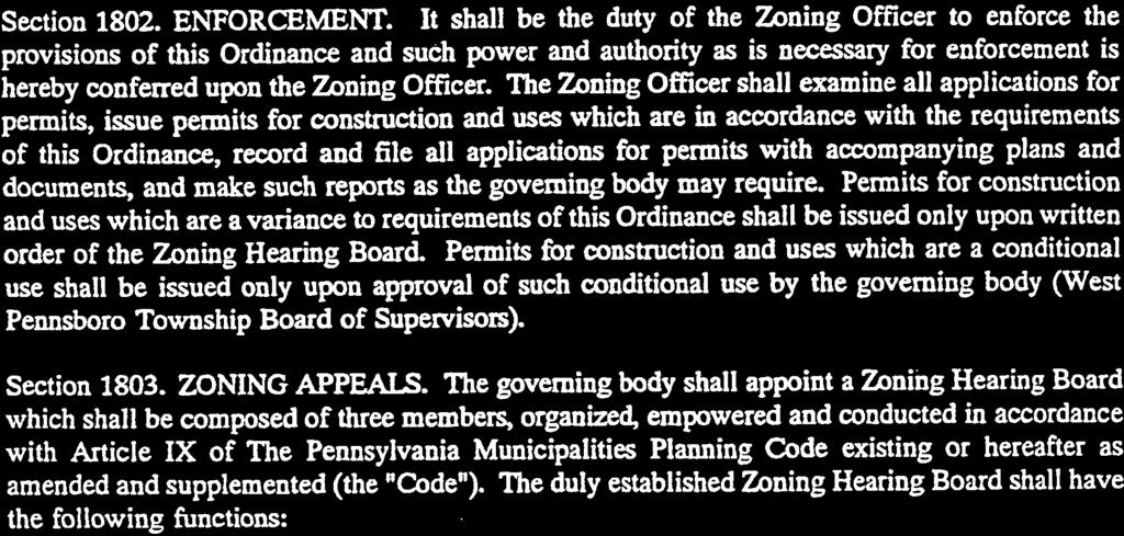 The Zoning Officer shall administer the zoning ordinance in accordance with its literal terms, and shall not have the power to permit any construction or any use or change of use which does not