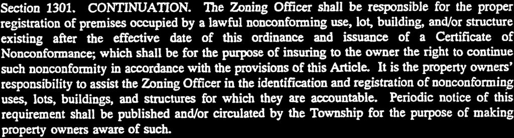 ordinance and issuance of a Certificate of Nonconformance; which shall be for the purpose of insuring to the owner the right to continue such nonconformity in accordance with the provisions of this