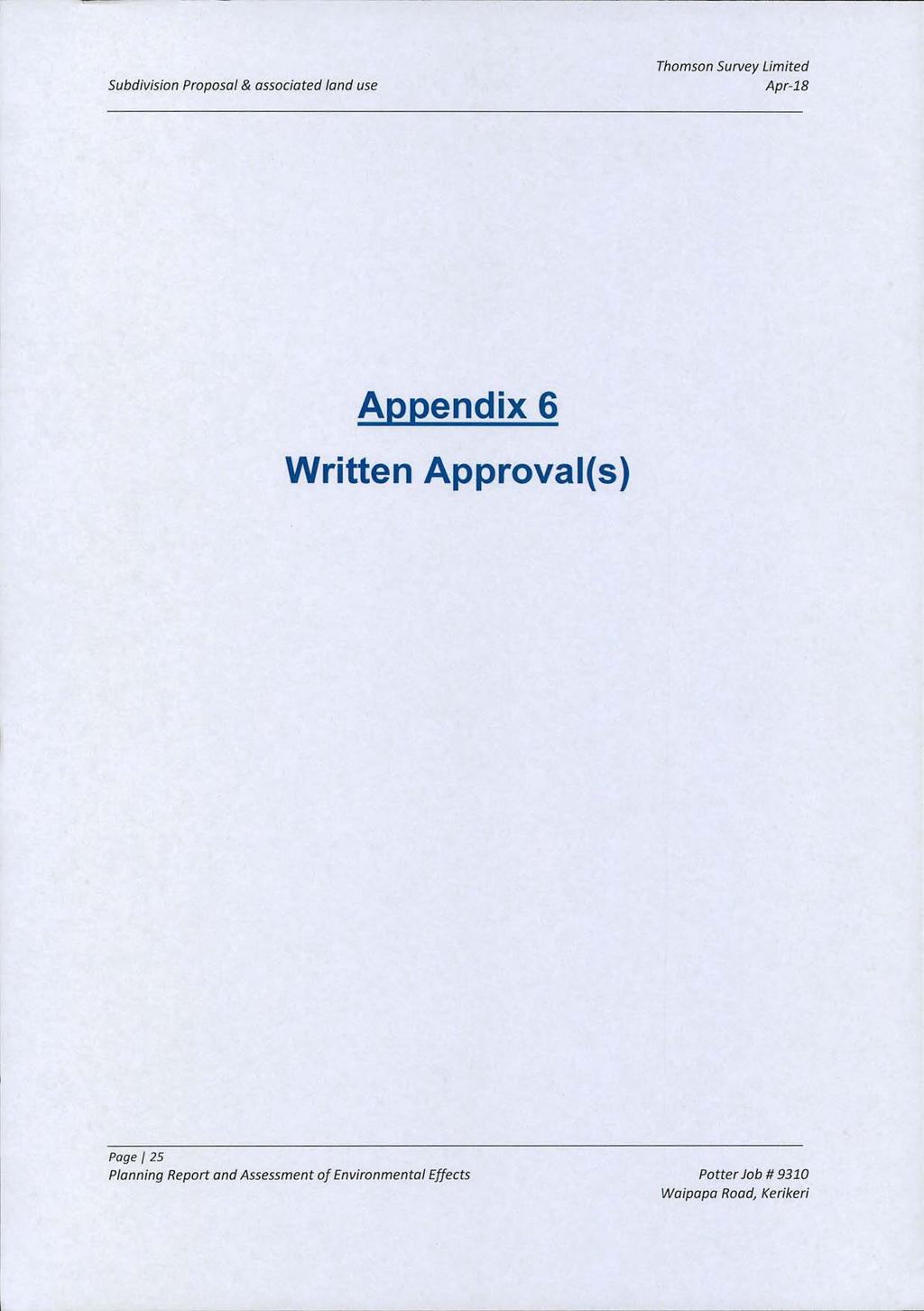 Subdivision Proposal & associated land use Thomson Survey Limited Apr-18 Appendix 6 Written