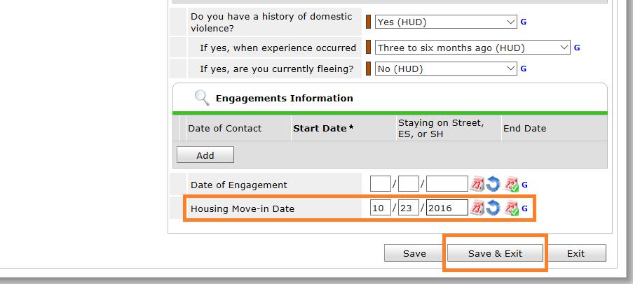 Adding The Housing Move-in Date to an Entry/Exit Record: Enter the client s Housing Move-in Date Scroll back to the top to switch between clients