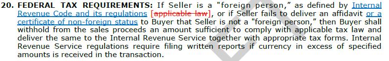 Paragraph 20 is amended to clarify what is meant by "applicable law" and an "affidavit" when seller is