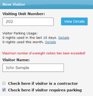 Typical Visitor Parking Policies In addition to solving the common issues that our customers have, Condo Control Central is also flexible enough to work with your existing policies for visitor