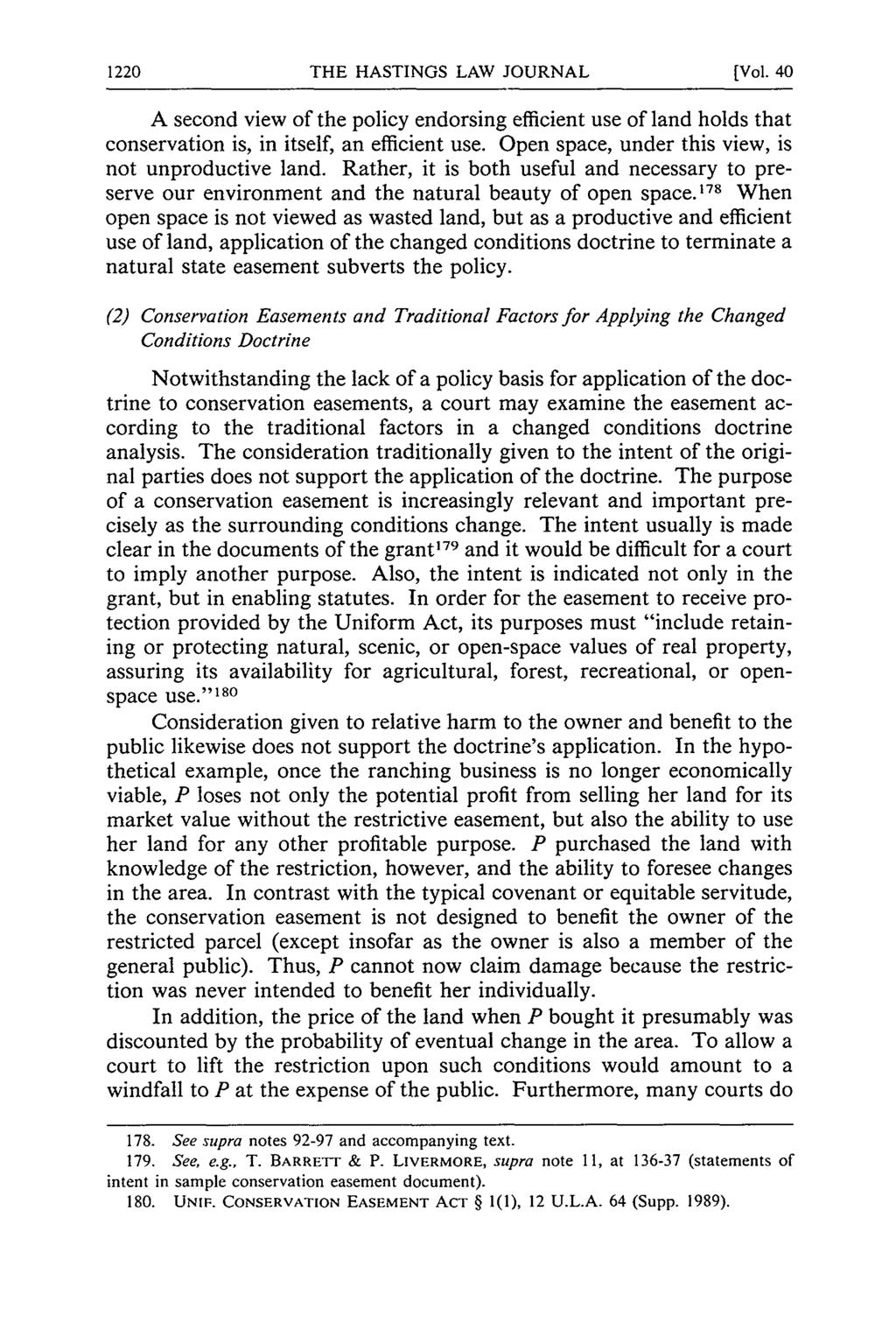 THE HASTINGS LAW JOURNAL [Vol. 40 A second view of the policy endorsing efficient use of land holds that conservation is, in itself, an efficient use.