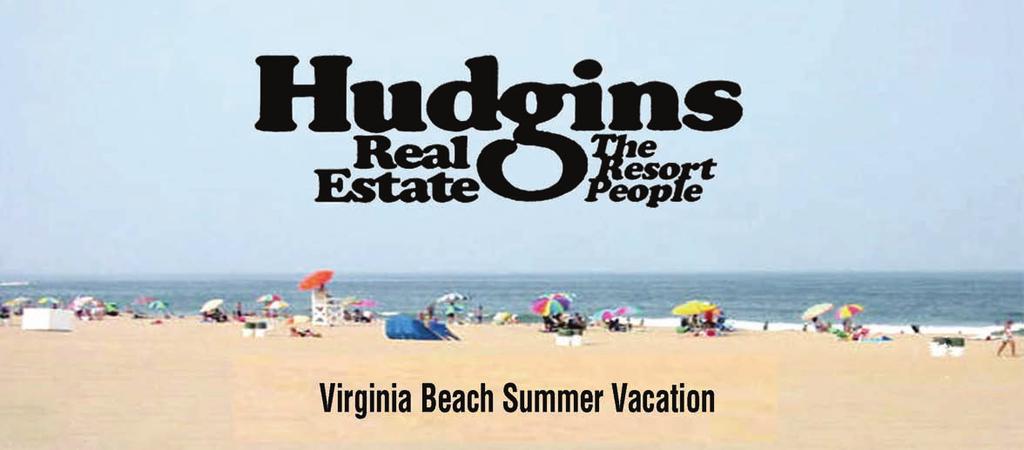 Vacation With Us! Sun & Fun awaits you on the sandy shores of Virginia Beach.