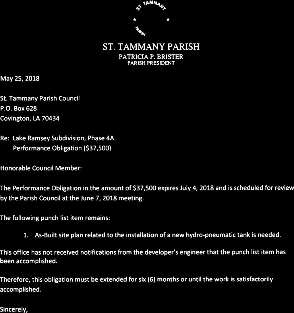 ST. TAMMANY PARISH PATRJCIA P. BRISTER May 25, 2018 St. Tammany Parish Council P.O.