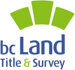 The Land Title and Survey Authority of British Columbia (LTSA) Responsible for land titles and survey systems in British Columbia (BC)